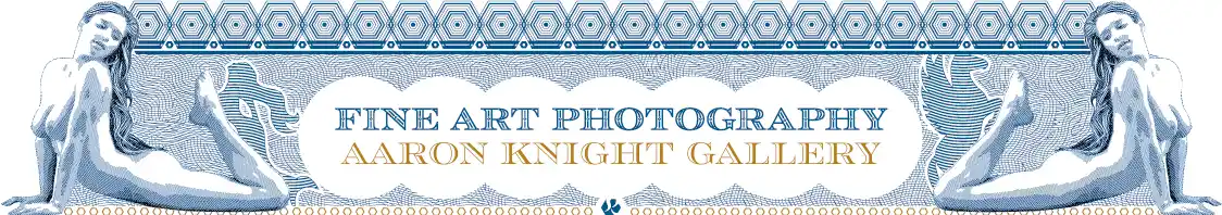 Fine Art Photography. Aaron Knight Gallery
